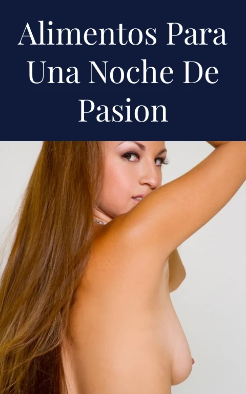 Alimentos para una noche de pasion