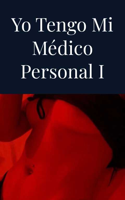 Yo tengo mi médico personal I