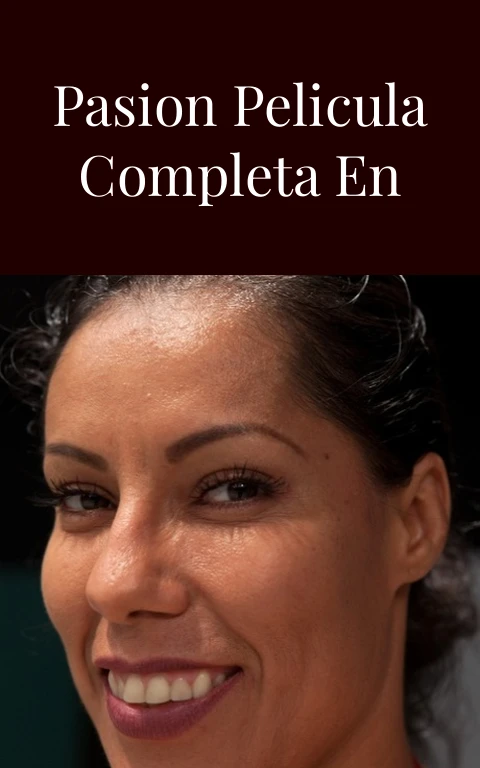 El Diario de una Pasion Pelicula Completa en Espanol Latino