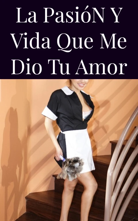 La Pasión y Vida que me Dio tu Amor