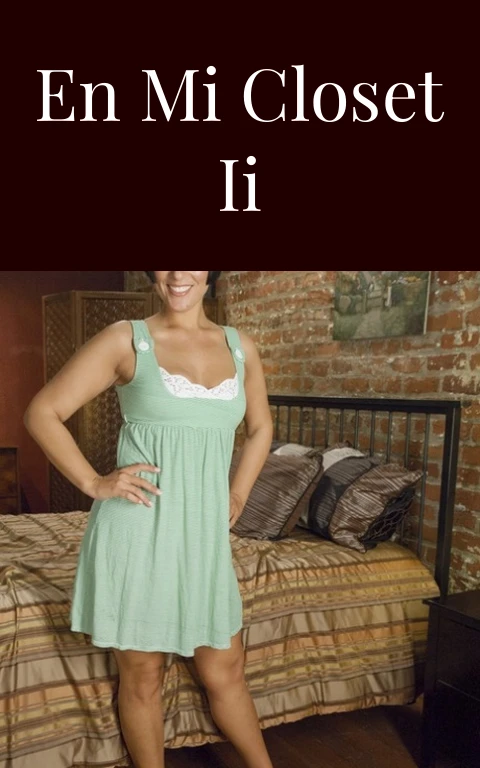 En mi closet II