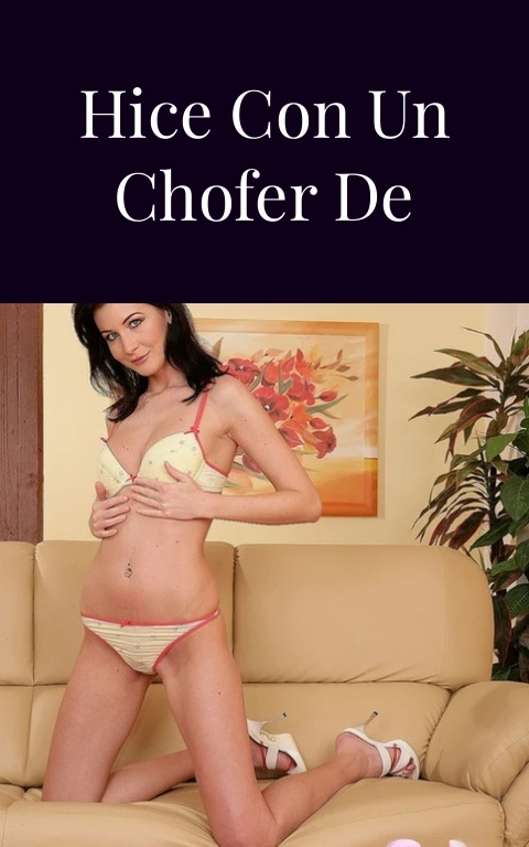 Medio ebrio lo hice con un chofer de remis