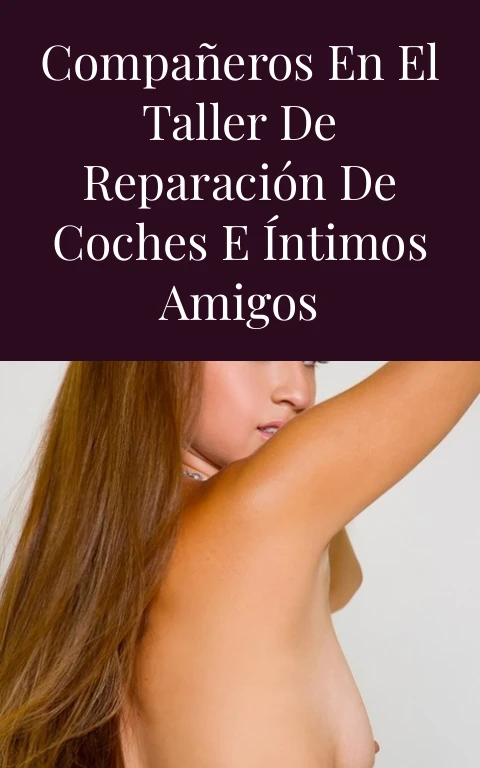 Compañeros en el taller de reparación de coches e íntimos amigos