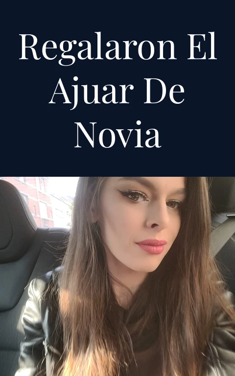 Regalaron el ajuar de novia
