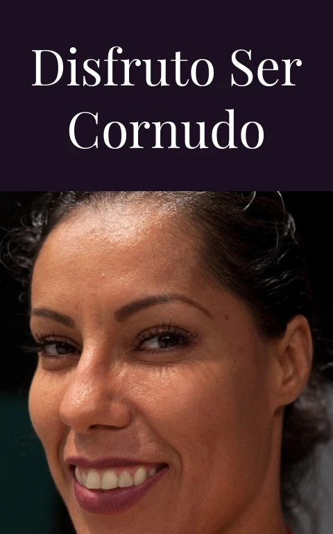 Disfruto ser cornudo