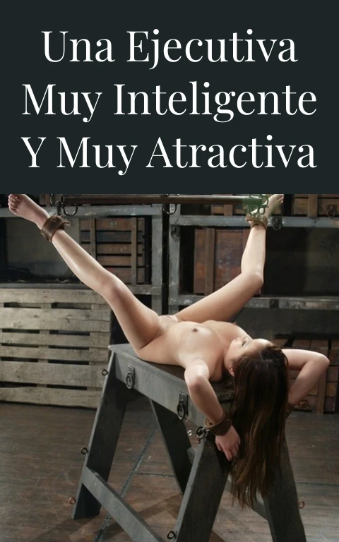 Una ejecutiva muy inteligente y muy atractiva