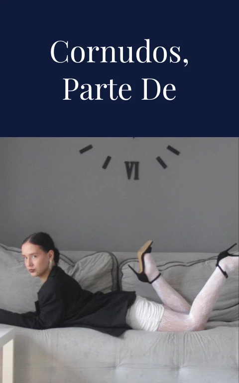 De putas y cornudos, parte de nuestra vida