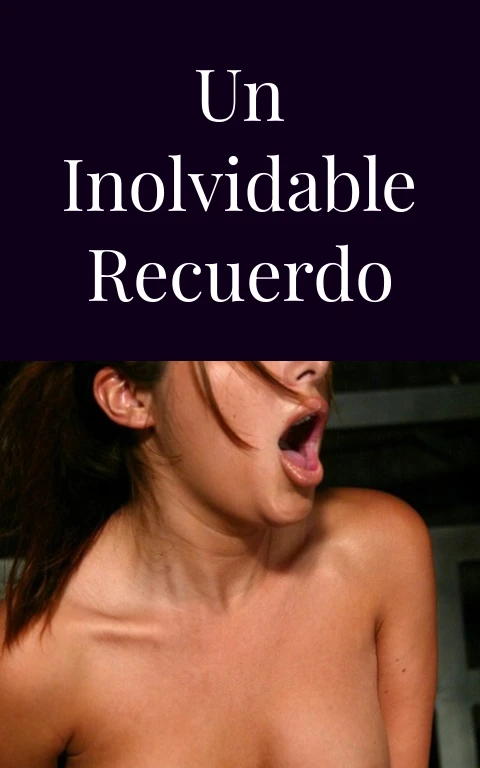 Un inolvidable recuerdo