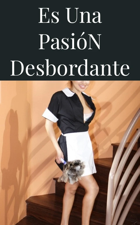 Es Una Pasión Desbordante