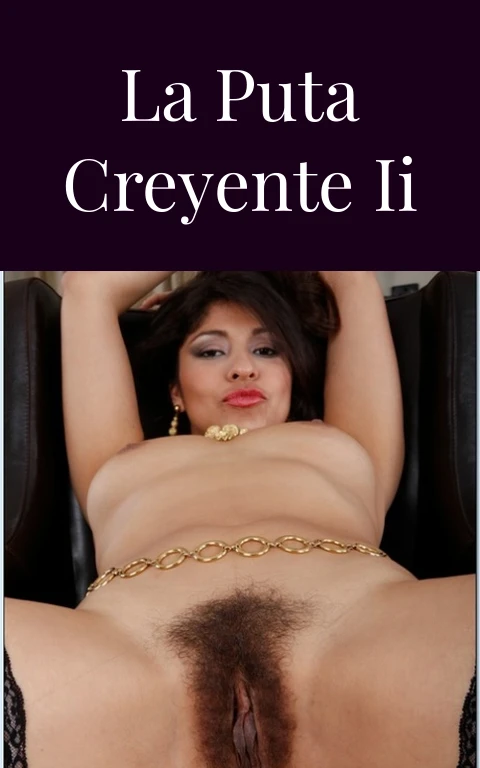 La puta creyente II