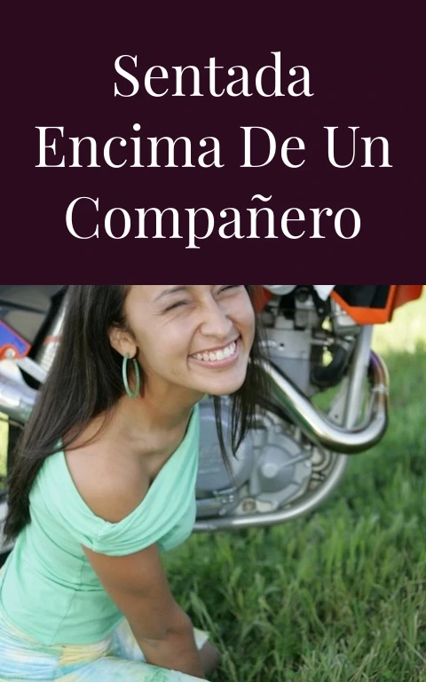 Sentada encima de un compañero
