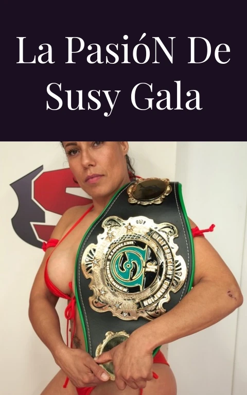 La Pasión de Susy Gala