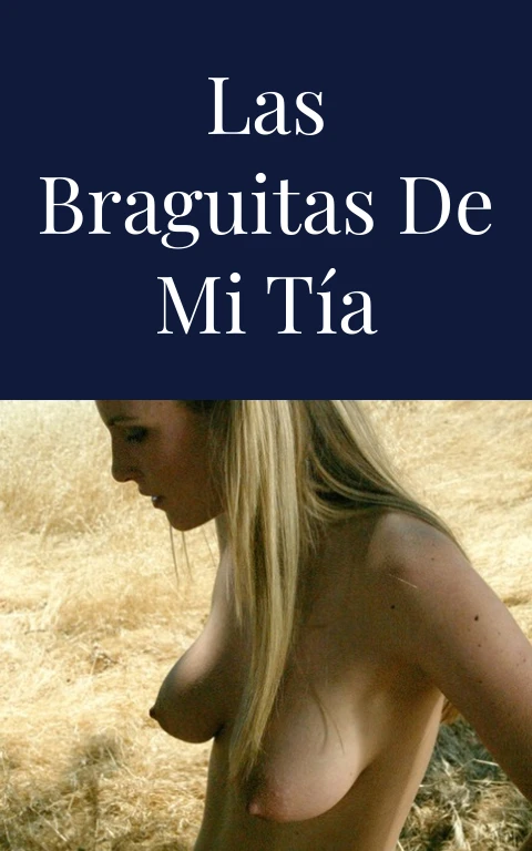 Las braguitas de mi tía