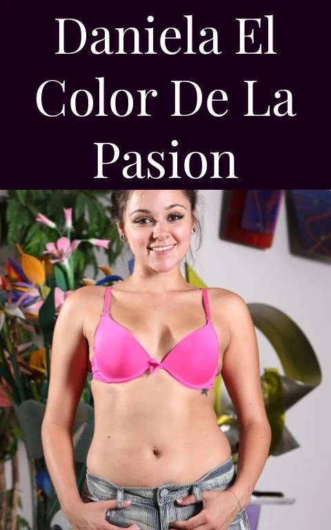 Daniela El Color De La Pasion