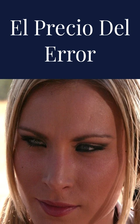 El precio del error